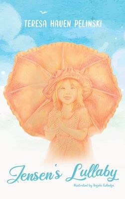 Jensen's Lullaby by Pelinski, Teresa Haven