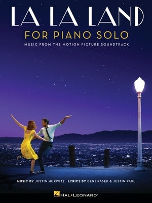La La Land for Piano Solo: Intermediate Level by Pasek, Benj