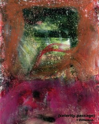 (celerity.passage) by Thilleman, T.