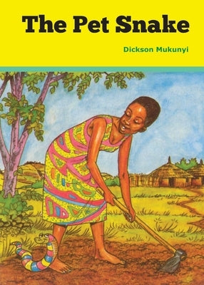 The Pet Snake by Mukunyi, Dickson