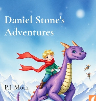 Daniel Stone's Adventures by Moth, P. J.