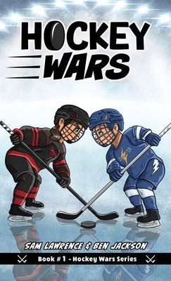 Hockey Wars by Lawrence, Sam
