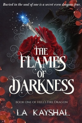 The Flames of Darkness by Kayshal