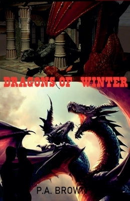 Dragons of Winter by Brown, Pat