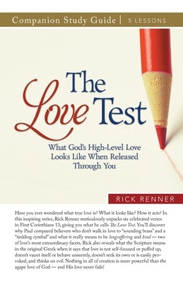 The Love Test Study Guide by Renner, Rick