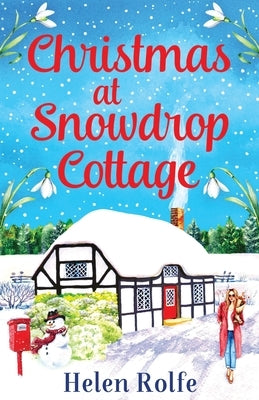 Christmas at Snowdrop Cottage by Rolfe, Helen