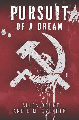 Pursuit of a Dream by Brunt, Allen