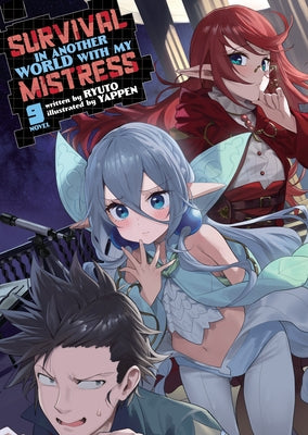 Survival in Another World with My Mistress! (Light Novel) Vol. 9 by Ryuto