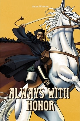 Always with Honor: The Graphic Novel, Ch. 1 by Wisner, Alex