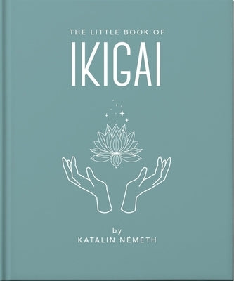 The Little Book of Ikigai by Hippo!, Orange