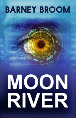 Moon River: Podric Moon in The American Civil War by Broom, Barney