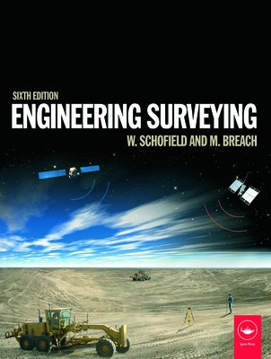 Engineering Surveying by Schofield, Wilf