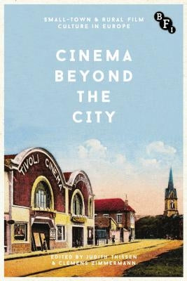 Cinema Beyond the City by Thissen, Judith