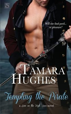 Tempting the Pirate by Hughes, Tamara