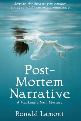 Post-Mortem Narrative by Lamont, Ronald