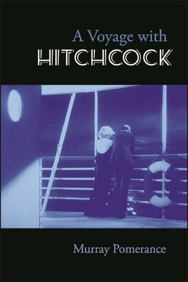 A Voyage with Hitchcock by Pomerance, Murray