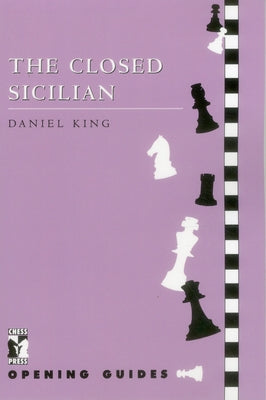 Closed Sicilian by King, Daniel