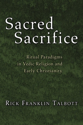 Sacred Sacrifice by Talbott, Rick F.