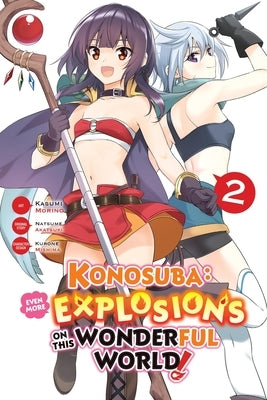 Konosuba: Even More Explosions on This Wonderful World!, Vol. 2 (Manga) by Morino, Kasumi