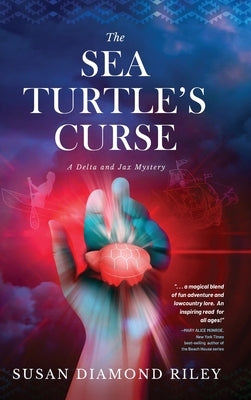 The Sea Turtle's Curse: A Delta and Jax Mystery by Riley, Susan Diamond