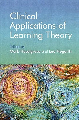 Clinical Applications of Learning Theory by Haselgrove, Mark