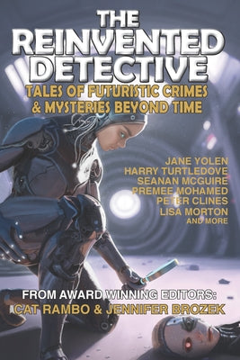 The Reinvented Detective by Brozek, Jennifer