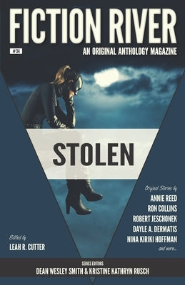 Fiction River: Stolen: An Original Anthology Magazine by Hoffman, Nina Kiriki
