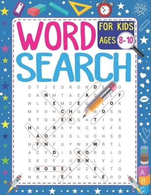 Word Search For Kids Ages 8-10: 101 Educational Word Search Puzzles (Search and Find) - Improve Spelling, Vocabulary & Reading Skills by Publishing, Red Wave