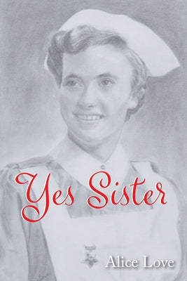 Yes Sister by Love, Alice