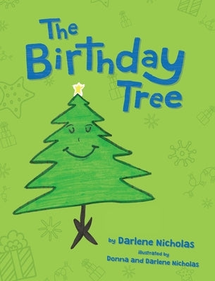 The Birthday Tree by Nicholas, Darlene