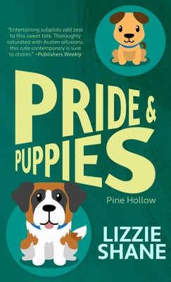 Pride & Puppies by Shane, Lizzie