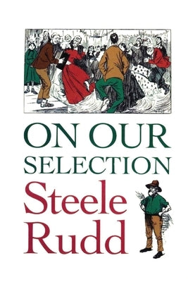 On Our Selection by Rudd, Steele
