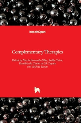 Complementary Therapies by Bernardo-Filho, Mario