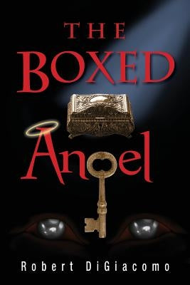 The Boxed Angel by DiGiacomo, Robert