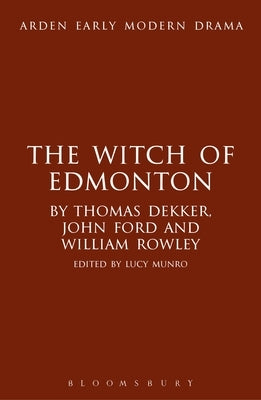 The Witch of Edmonton by McMullan, Gordon