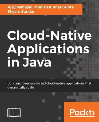 Cloud-Native Applications in Java by Mahajan, Ajay