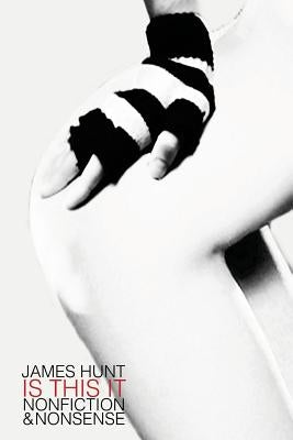 Is This It by Hunt, James