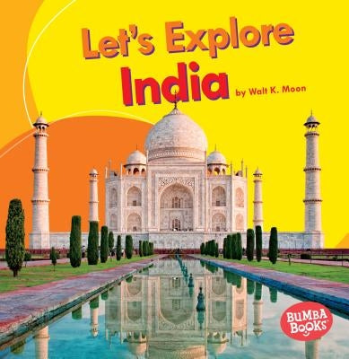 Let's Explore India by Moon, Walt K.