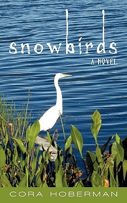 Snowbirds by Hoberman, Cora