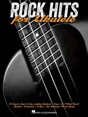 Rock Hits for Ukulele by Hal Leonard Corp