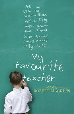 My Favourite Teacher by Macklin, Robert