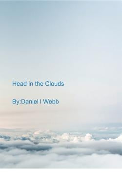 Head in the Clouds by Webb, Daniel L.
