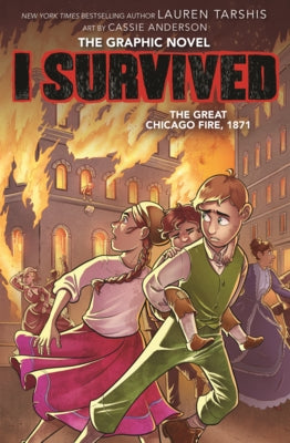 I Survived the Great Chicago Fire, 1871 by Tarshis, Lauren