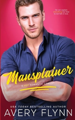 Mansplainer by Flynn, Avery