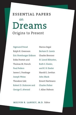 Essential Papers on Dreams by Lansky, Melvin