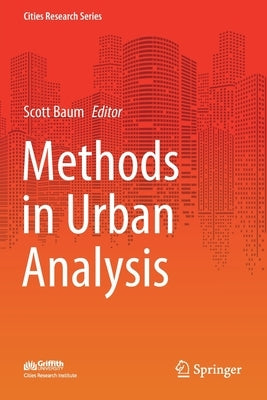 Methods in Urban Analysis by Baum, Scott