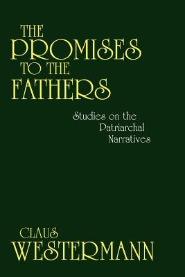 Promises to the Fathers by Westermann, Claus