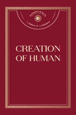Creation of Human by Seklitova, Larisa