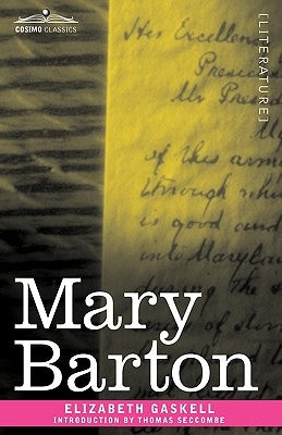 Mary Barton by Gaskell, Elizabeth Cleghorn