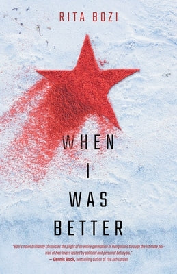 When I Was Better by Bozi, Rita
